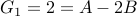 G_1 = 2 =  A - 2 B 