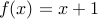 f(x) = x+1