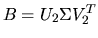 $B=U_2 \Sigma V_2^T$
