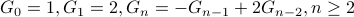 G_0 = 1, G_1 = 2, G_n = - G_{n-1} + 2 G_{n-2}, n geq 2