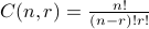 C(n,r) = frac{n!}{(n-r)!r!}