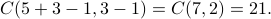  C(5+3-1, 3-1) = C(7,2)=21. 